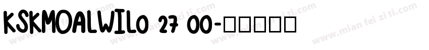 KSKMOALWIL0 27 00字体转换